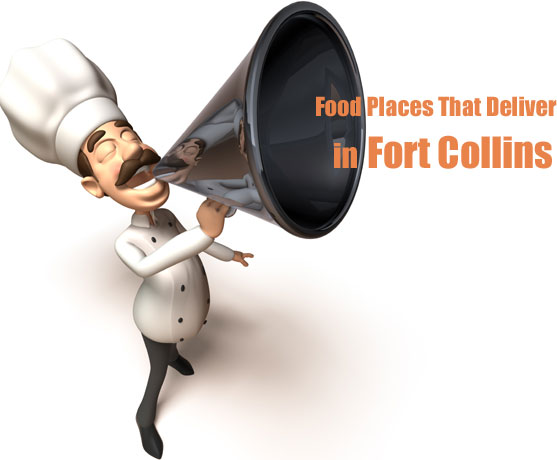find food places that deliver in Fort Collins, CO
